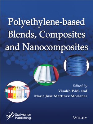 cover image of Polyethylene-Based Blends, Composites and Nanocomposities